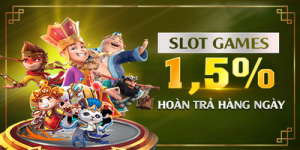 slot games – 1,5% hoàn trả hàng ngày